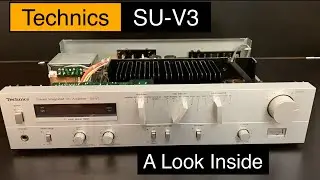 Technics SU-V3 - A Look Inside