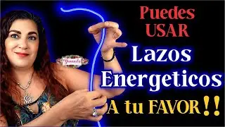 RECUPERA tu energía usando los LAZOS ENERGÉTICOS a tu FAVOR | Yo Soy Yvonnela