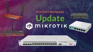 Mikrotik Router - How to Update Firmware to the Latest Version?