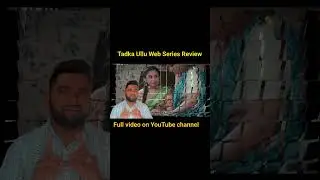 Ullu web series review| Web Series Review| hot bhabhi video| Rjarush7192| ullu hot| hot web series