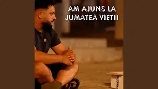 Am ajuns la Jumatea Vietii (Babi de la Buzau & Danys)