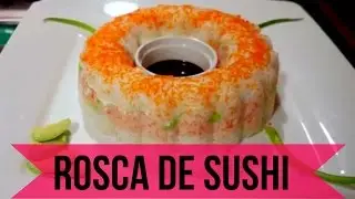 Rosca de SUSHI! Receta facil y riquisima!