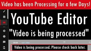 How to Fix Video is Being Processed on YouTube
