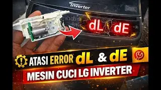 Jangan Ganti Modul! Error dL & dE LG Inverter Cukup Perbaiki Bagian Ini