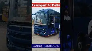 🔥Azamgarh se Delhi intercity Smart Bus || AC Luxury Bus