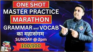 🛑ONE SHOT MARATHON 100 QUESTIONS FOR GRAMMAR AND VOCAB || Praveen Sir