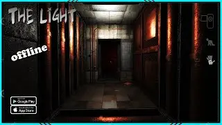 The Light (Remastered Edition) Gameplay | New Offline Android Horror Game 2022