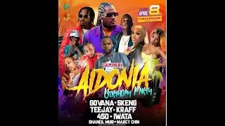 AIDONIA's EPIC 2023 BIRTHDAY BASH:  FT. SKENG * TEEJAY * DINGDONG * GOVANA *JAHVINCI