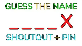 Guess the name Get a shoutout