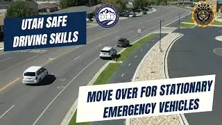 Utah Safe Driving Skills - Move Over for Emergency Vehicles Single Camera Views