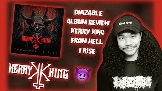 Album Review &ndash; Kerry King: From Hell I Rise | Ex-Slayer Guitarist Delivers Pure Thrash Metal Mayhem