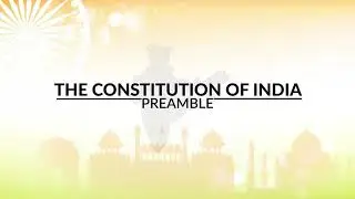 Constitution Day 26th Nov 2020 : The Preamble of Indian Constitution.
