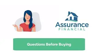 Questions to Ask Before Buying a Home | Assurance Financial
