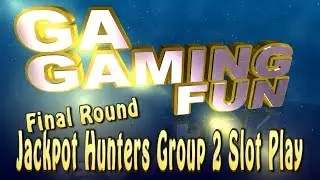 JACKPOT HUNTERS GROUP 2 SLOT PLAY... FINAL ROUND. $30 In Slot Play.