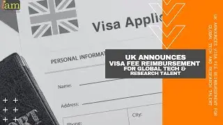 UK Announces Visa Fee Reimbursement for Global Tech and Research Talent