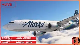 MSFS Live l PMDG B738 l Real World Alaska Air OPS l Juneau - Anchorage - Barrow