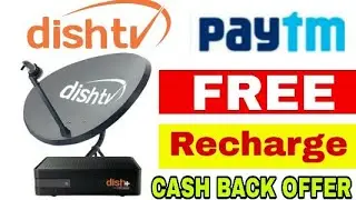 Paytm Dish Tv Recharge Cashback | Paytm dth recharge cashback promo code