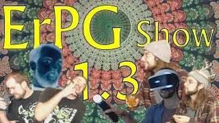 ErPG Show - 1.3 Ermini Games