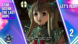 Lymle | Ep 2 Star Ocean The Last Hope Let's Play