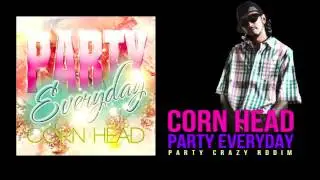 CORN HEAD / PARTYEVERYDAY