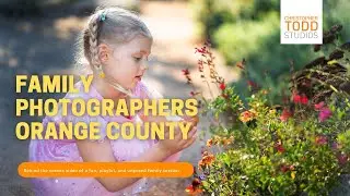 Family Photographers Orange County
