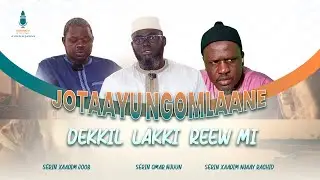 JOTAAYU NGOMLAANE : Dekkil  làkki  reew mi / sëriñ xaadim jóob Sëriñ Omar coon Sërin Xaadim Njaay