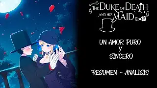 UN AMOR PURO Y SINCERO - SHINIGAMI BOCCHAN TO KURO MAID - RESUMEN Y ANALISIS