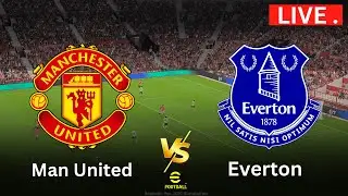 🔴LIVE: Manchester United vs Everton | Premier League 2025-26 | Full Match Live Simulation | PES21