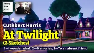 Cuthbert Harris: At Twilight (3 Sketches)