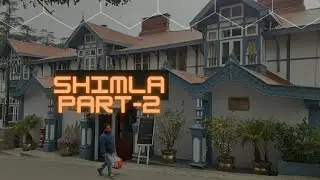 Shimla in March /lots of tourists/amazing weather/stay around shimla in peak season