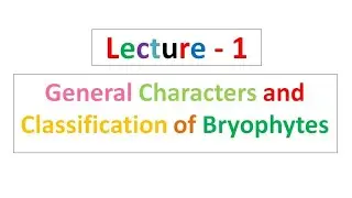 Lecture 1 Bryophyta