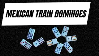 How to play Mexican Train Dominoes