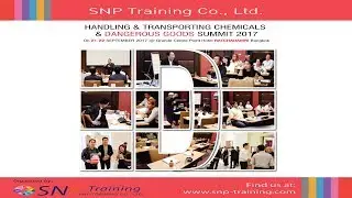 SNP Training: HANDLING & TRANSPORTING CHEMICALS & DANGEROUS GOODS SUMMIT 2017