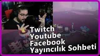 Can Sungur - Twitch, Youtube ve Facebook Yayıncılık Sohbeti