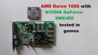 AMD Duron 1000 with NVIDIA GeForce 2 MX400 tested in games