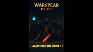 CATACUMBA DE UMA QUINTA FEIRA / WARSPEAR ONLINE