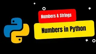 Integers, Floats & Complex Numbers in Python | Beginners Guide | Video 2.1 | Captain Codeplay