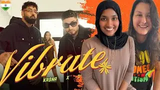 KR$NA - Vibrate Ft. Badshah | Prod. Phenom | Реакция на официальный музыкальный клип!!