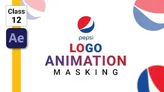 Logo Animation In After Effects ( Masking ) - After Effects Tutorial - Class 12