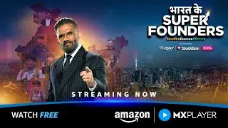 Bharat Ka Bhavishya | Bharat Ke Super Founders | Suniel Shetty, Dr A. Velumani | Amazon MX Player