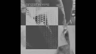 Desert Fevers - Salvation (Indie/Psych/Chill)