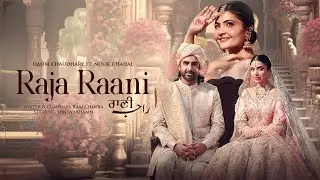 Raja Raani - Qasim Chaudhry - Noor Chahal - Sonya Hussyn- Raaj Chopra