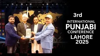 3rd International Punjabi Conference Lahore 2025 | Youth, Culture & Global Future