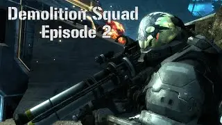 Demolition Squad | Episode 2 | (Halo Machinima)