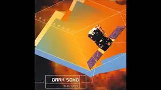 Dark Soho - Sun Spot 2000 (Full Album)