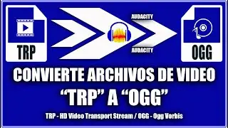 Convertir trp a ogg - Audacity