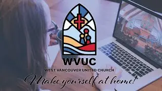 20210131 - West Vancouver United Church Worship Service - A New Authority