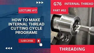 G76 Internal threading example | Part #02 | g76 threading cycle | Urdu | Hindi |