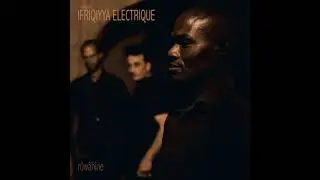 Ifriqiyya Electrique - Qaadrii - Salaam Alaik - Massarh