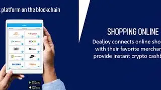 Dealjoy is a global cashback platform on the blockchain